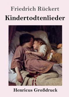 Kindertodtenlieder (German Edition)