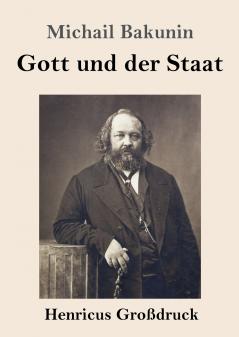 Gott und der Staat (Gro��druck)