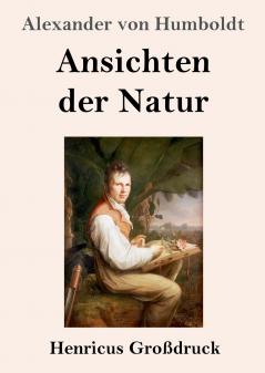 Ansichten der Natur (Gro��druck)