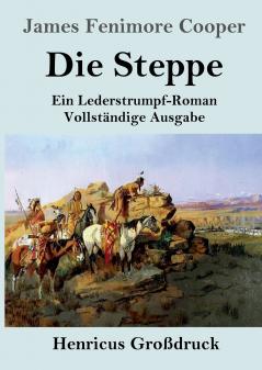 Die Steppe (Die Pr��rie) (Gro��druck)