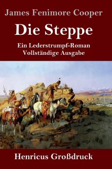Die Steppe (Die Pr��rie) (Gro��druck)