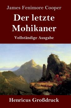 Der letzte Mohikaner (Gro��druck)