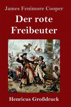 Der rote Freibeuter (Gro��druck)