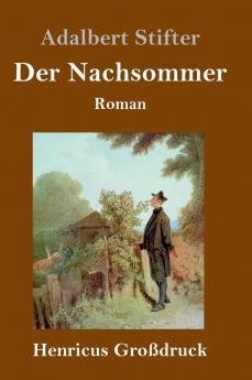 Der Nachsommer (Großdruck)