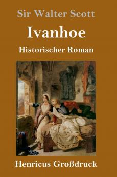Ivanhoe (Großdruck)