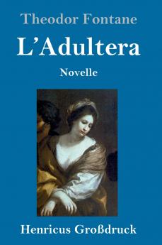 L'Adultera (Gro��druck)