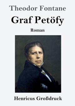 Graf Petöfy (Großdruck)