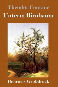 Unterm Birnbaum (Gro��druck)