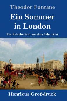 Ein Sommer in London (Gro��druck)