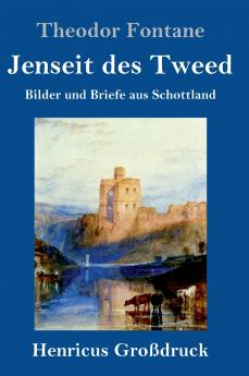 Jenseit des Tweed (Gro��druck)