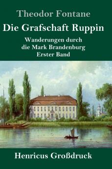 Die Grafschaft Ruppin (Gro��druck)