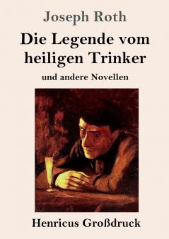 Die Legende vom heiligen Trinker (Gro��druck)