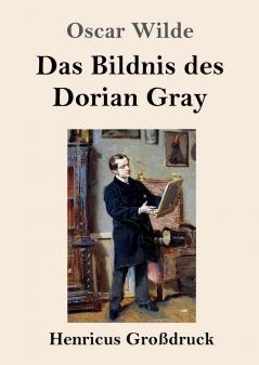 Das Bildnis des Dorian Gray (Gro��druck)