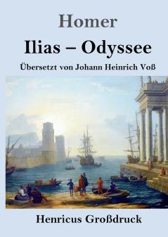 Ilias / Odyssee (Gro��druck)