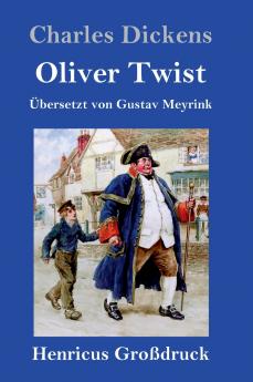 Oliver Twist oder Der Weg eines F��rsorgez��glings (Gro��druck)