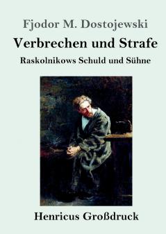 Verbrechen und Strafe (Gro��druck)