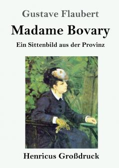 Madame Bovary (Großdruck)