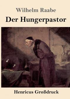 Der Hungerpastor (Gro��druck)