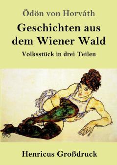 Geschichten aus dem Wiener Wald [Tales from the Vienna Woods]