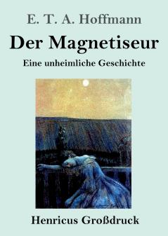 Der Magnetiseur (Gro��druck)