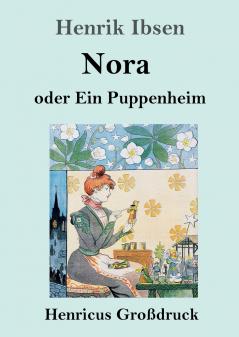Nora oder Ein Puppenheim (Gro��druck)