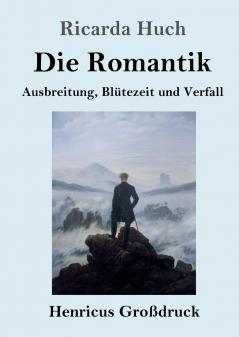 Die Romantik (Gro��druck)