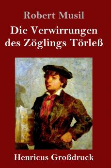 Die Verwirrungen des Z��glings T��rle�� (Gro��druck)