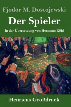 Der Spieler (Großdruck)