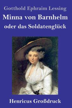 Minna von Barnhelm oder das Soldatenglück (Großdruck)