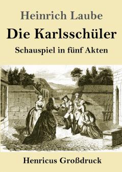 Die Karlssch��ler (Gro��druck)