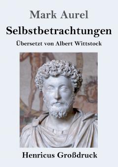 Selbstbetrachtungen (Gro��druck)