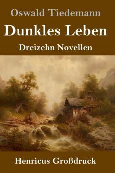 Dunkles Leben (Gro��druck)