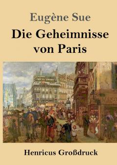 Die Geheimnisse von Paris (Gro��druck)