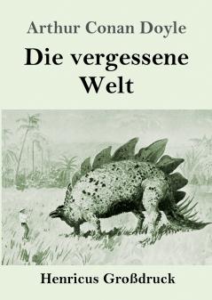 Die vergessene Welt (Gro��druck)