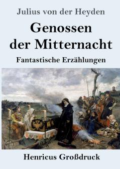 Genossen der Mitternacht (Gro��druck)