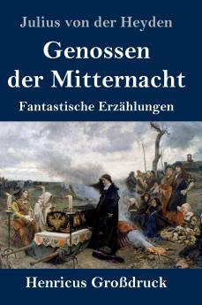 Genossen der Mitternacht (Gro��druck)