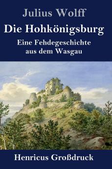 Die Hohk��nigsburg (Gro��druck)