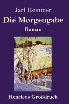 Die Morgengabe (Gro��druck)