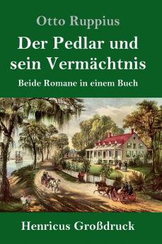 Der Pedlar und sein Verm��chtnis (Gro��druck)