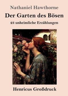 Der Garten des B��sen (Gro��druck)