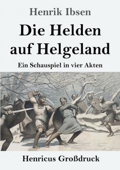 Die Helden auf Helgeland (Gro��druck)