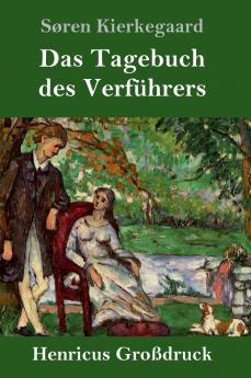 Das Tagebuch des Verführers (Großdruck) (German Edition)