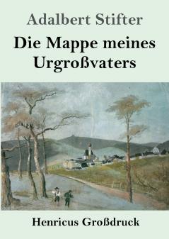 Die Mappe meines Urgro��vaters (Gro��druck)