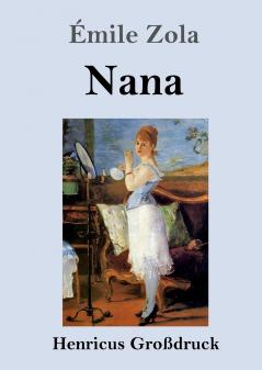 Nana (Großdruck) (German Edition)