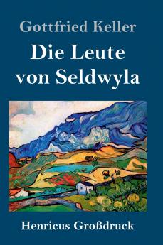 Die Leute von Seldwyla (Großdruck)