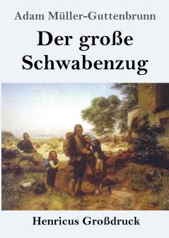 Der grosse Schwabenzug (German Edition)