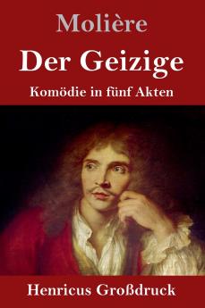 Der Geizige (Großdruck)