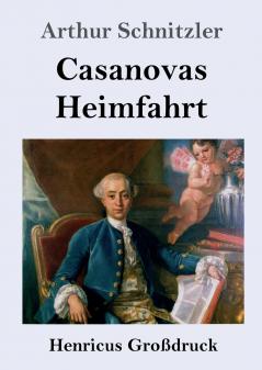 Casanovas Heimfahrt (Gro��druck)