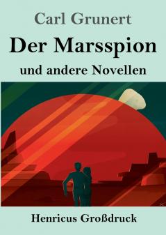 Der Marsspion (Gro��druck)
