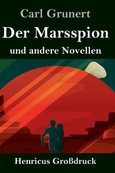 Der Marsspion (Großdruck)